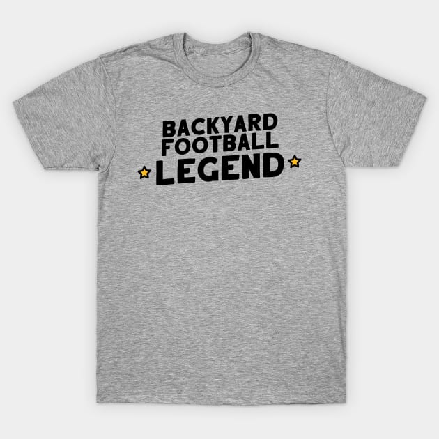 Backyard Football Legend T-Shirt by artnessbyjustinbrown